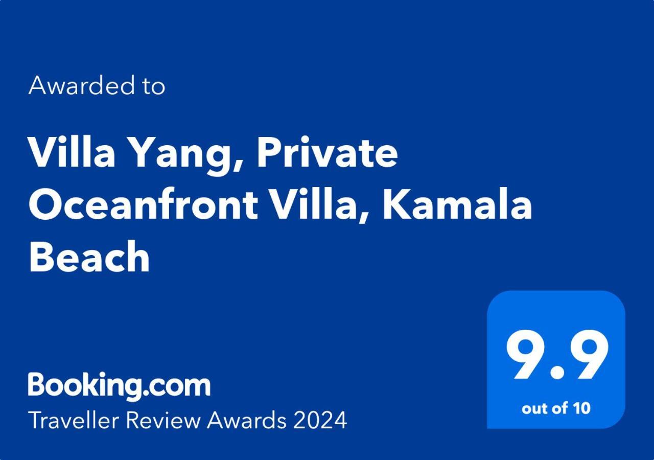 Villa Yang, Private Oceanfront Villa, Bãi biển Kamala Ngoại thất bức ảnh
